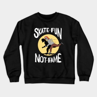 Skate for fun Crewneck Sweatshirt